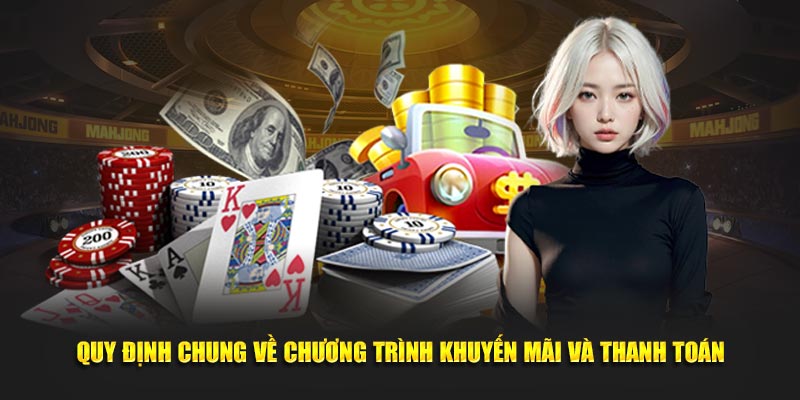 Quy định chung về chương trình khuyến mãi và thanh toán