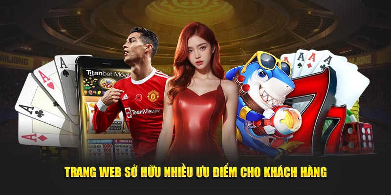 Trang web sở hữu nhiều ưu điểm cho khách hàng